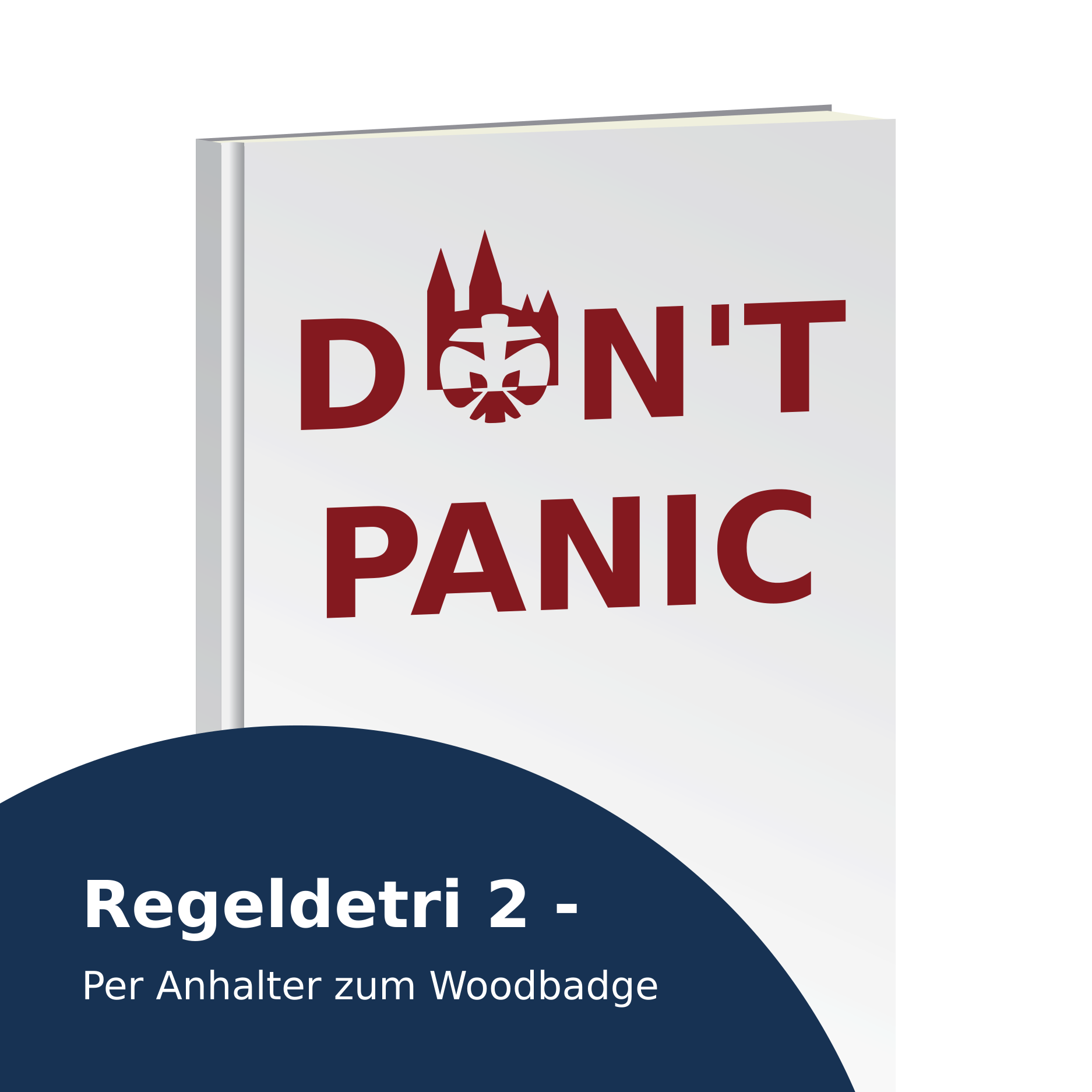 Regeldetri 2 – Per Anhalter zum Woodbadge (Bausteine 1c, 2a, 2b, 3c)