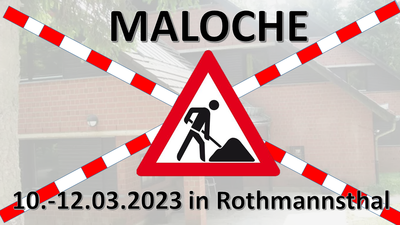 Maloche-Wochenende in Rothmannsthal 2023